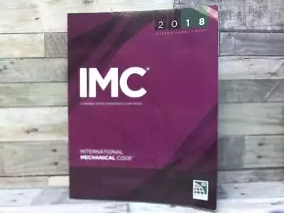 2018 International Mechanical Code (International Code Council Series) By Intern • $73.43