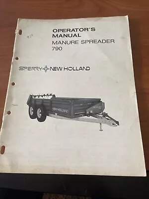 New Holland 790 Manure Spreader Operator’s Manual • $15