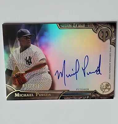 MICHAEL PINEDA 2016 Topps Tribute Certified Autographed Card #TA-MP AUTO /199 • $9.99