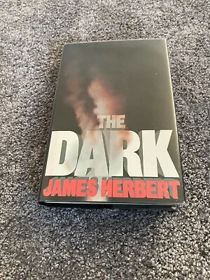 James Herbert: The Dark: Signed Uk First Edition Hardcover 1/1 • £150