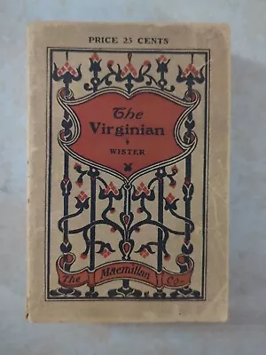 THE VIRGINIAN By Owen Wister 1903 The Macmillan Company NY Antique Western Novel • $9.99