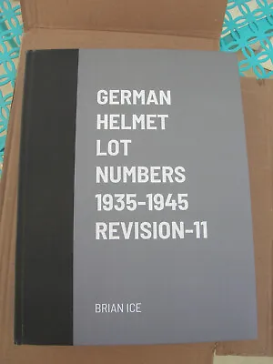 German Helmet Lot Numbers 1935-1945    Revision - 11    Hard Back Book • $89