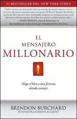 El Mensajero Millonario/ The Millionaire Messenger : Haga El Bien Y Una Fortu... • $16.34