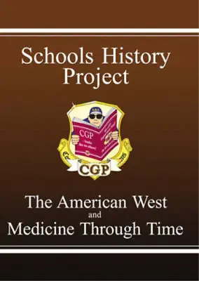 GCSE Schools History Project: The American West And Medicine Through Time: Revis • £3.35