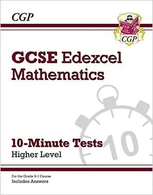 New Grade 9-1 GCSE Maths Edexcel 10-Minute Tests - Higher (inclu... By CGP Books • £3.49