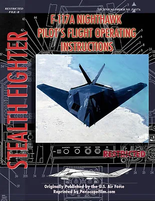 F-117 Nighthawk STEALTH FIGHTER Pilot's Manual BOOK • $26.99