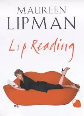 Lip Reading By  Maureen Lipman. 9781861053596 • £2.51