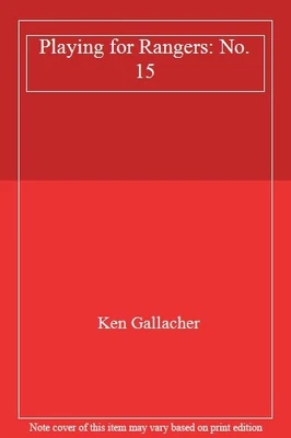 £118.80 • Buy Playing For Rangers: No. 15-Ken Gallacher