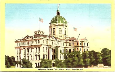 Postcard TX View Of McLennan County Court House Waco Texas Flags Green Dome B2 • $6.97