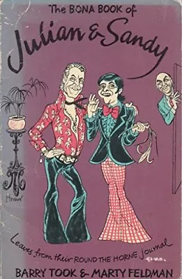 The Bona Book Of Julian & Sandy : Leaves From Their... By Marty Feldman Hardback • £13.99