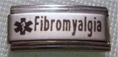  9mm Classic Size Italian Charm Superlink Medical Alert L101 Fibromyalgia • £5