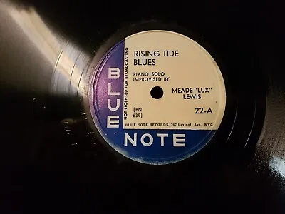 78rpm Meade Lux Lewis - Rising Tide Blues Tell Your Story No.2 - Blue Note 22 • $45