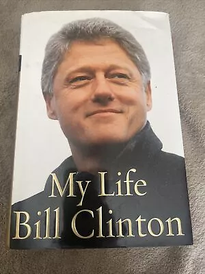 Bill Clinton 2004 My Life 1st Edition Hardcover Book. • $55