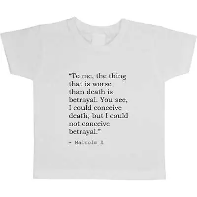 Malcolm X Quote Children's / Kid's Cotton T-Shirts (TS274963) • $12.76