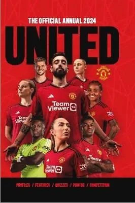 The Official Manchester United Annual 2024 • £7.98