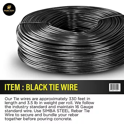 ReBar Tie Wire 16 Gage Black Soft Annealed 3.5 Lb Roll 330 FT SIMBA STEEL • $12.95