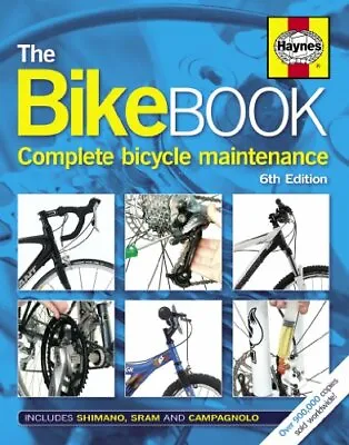 The Bike Book: Complete Bicycle Maintenance (Haynes)-Mark Storey • £6.14