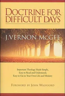 Doctrine For Difficult Days: Important Theology Made Simple • $8.72