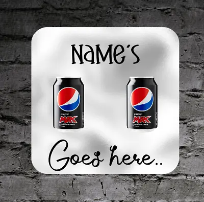 Pepsi Max Gift Drink Gift Gift Coaster Add Name Birthday Gift Pepsi Max • £5.49