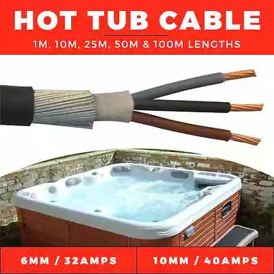 Hot Tub Cable Armoured Cable 10mm Or 6mm 3 Core Swa Cable For Jacuzzi 40a / 32a • £7.81