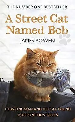 A Street Cat Named Bob: How One Man And Highly Rated EBay Seller Great Prices • £3.24