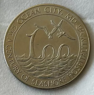 Ocean City Maryland 1875-1975 Century Of Seashore Hospitality Medal • $16.99