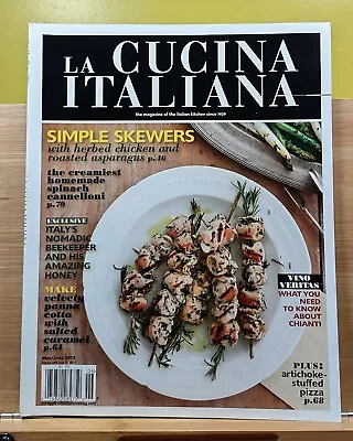 La Cucina Italiana MAY/JUNE 2013 Simple Skewers Italy's Nomadic Beekeeper & His  • $11.97