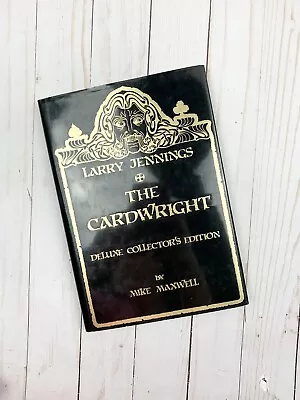 1988 Larry Jennings' The Cardwright By Mike Maxwell - First Ed. Deluxe Ed. • $149.95