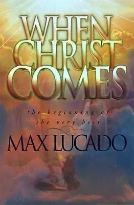 When Christ Comes By Lucado Max  Hardcover • $4.47