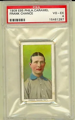 1909 E95 Philadelphia Caramel FRANK CHANCE Chicago Cubs HOF PSA 4 • $750