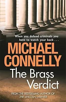 The Brass Verdict By  Michael Connelly. 9781409102038 • £3.48