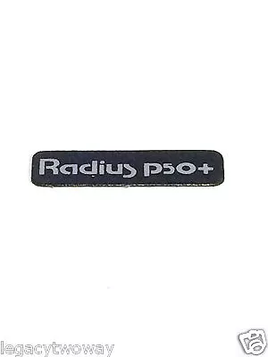 Motorola Radius P50+ Front Label Escutcheon Model 1305541S06 • $1.95