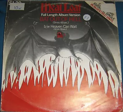 Meatloaf Bat Out Of Hell/Heaven Can Wait  12  Red Vinyl Epic  EPC12-7018  F/VG+ • £2.50