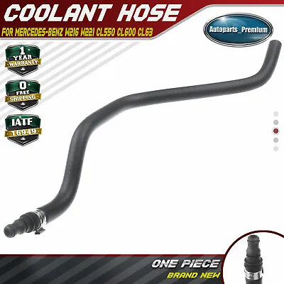 Engine Coolant Hose For Mercedes-Benz CL550 CL600 CL63 AMG S350 S450 S550 CL500 • $14.99