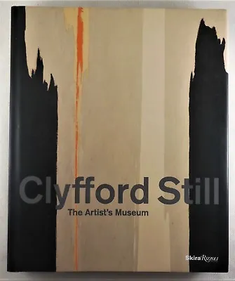 CLYFFORD STILL: THE ARTIST'S MUSEUM Sobel & Anfam - 2012 Abstract Painting DJ • $265
