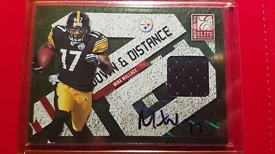 MIKE WALLACE 2010 Donruss Elite Down Distance Jersey Auto 17/25 NFL Steelers 1/1 • $35