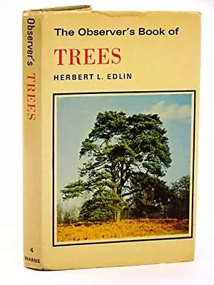 The Observer's Book Of Trees By Herbert L. Edlin Hardback Book The Cheap Fast • £6.49