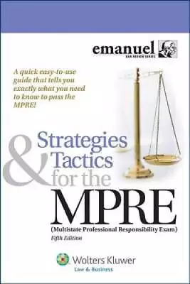 Strategies And Tactics For The MPRE (Multistate Professional Responsibili - GOOD • $18.48