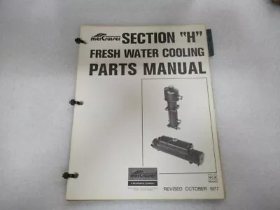 PM229 1977 Mercury MerCruiser Section  H  Fresh Water Cooling Parts Manual • $14.89