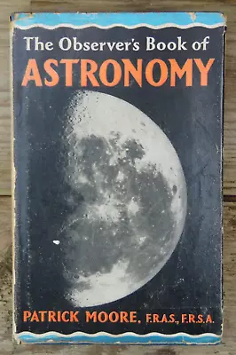 Vintage The Observer's Book Of Astronomy (Patrick Moore - 1962) Hardback Book • £6