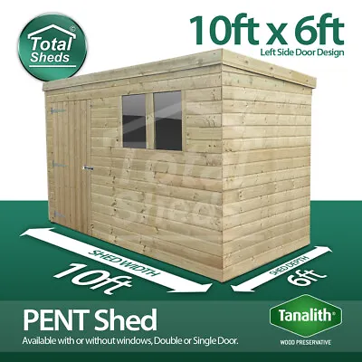 10x6 Pressure Treated Tanalised Pent Shed Quality Tongue And Groove 10FT X 6FT • £879.40