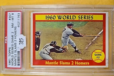 1961 TOPPS #307 WORLD SERIES GAME 2 MANTLE SLAMS 2 HOMERS PSA 8 NM-MT Set Break  • $325