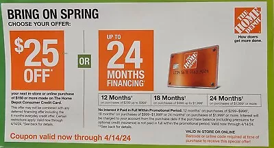 Home Depot Coupon $25 Off Or Special Financing W/HD Credit Card Expires 04/14/24 • $14.99