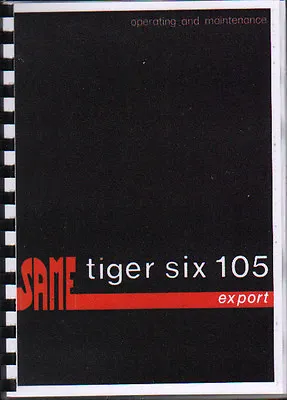 SAME  Tiger Six 105  Export Tractor Operating And Maintenance Manual Book • £14