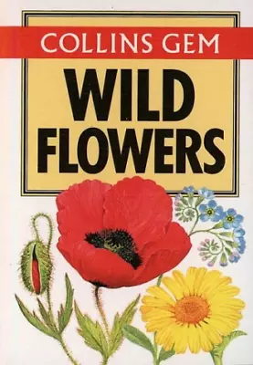 Wild Flowers (Collins Gem) (Gem Nature Guides) • £3.12