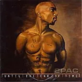 2Pac : Until The End Of Time CD 2 Discs (2001) ***NEW*** FREE Shipping Save £s • £9.05