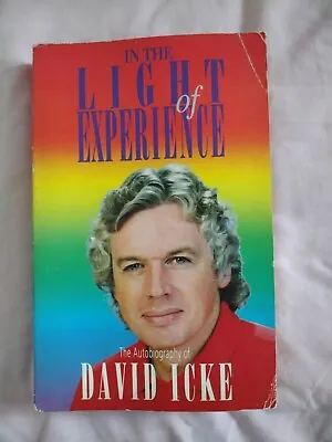 David Icke  In The Light Of Experience  - RARE Autobiography. Published 1993 • £35