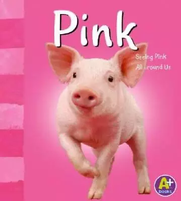 Pink (Colors Books) - Library Binding By Dahl Michael - GOOD • $13.79