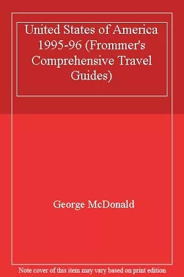 United States Of America 1995-96 (Frommer's Comprehensive Travel • £3.38