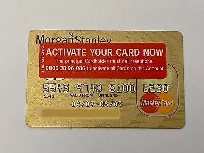 MORGAN STANLEY UK MasterCard Credit Card W/sticker ~ Expired In 2009 ~ UNSIGNED  • $28.49